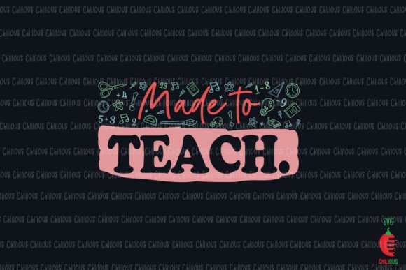 Made to Teach