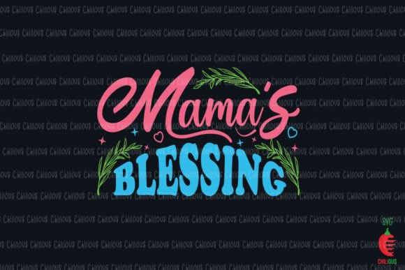 Mama s Blessing