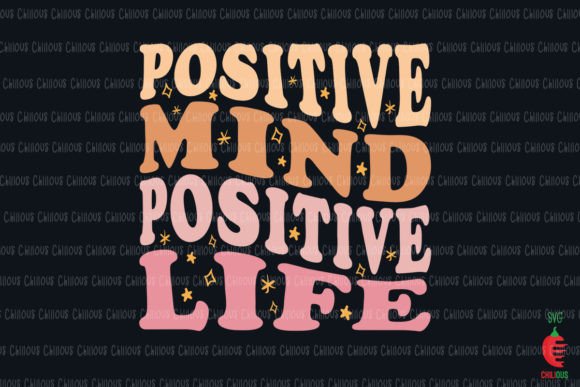 Positive Mind Positive Life