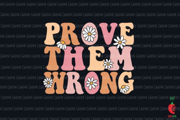 Prove Them Wrong