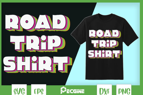 Road Trip Shirt