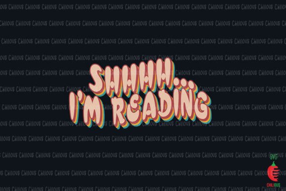 Shhhh... I’m Reading Retro Book Lover